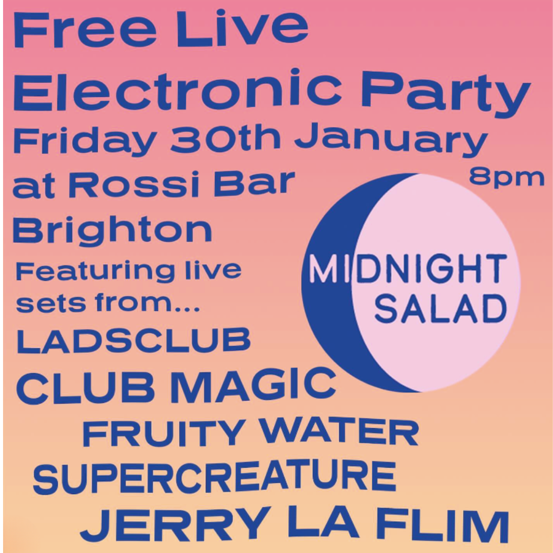 Midnight Salad- Free Live Electronic Party